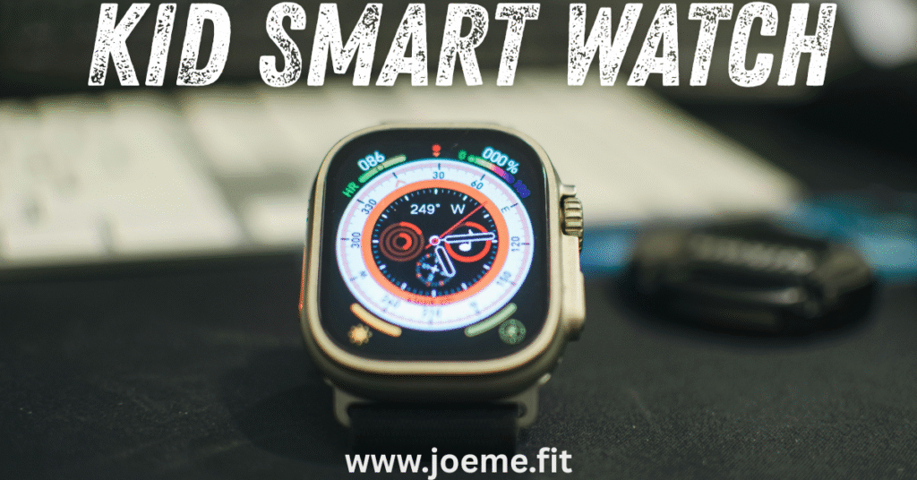 kid smart watch