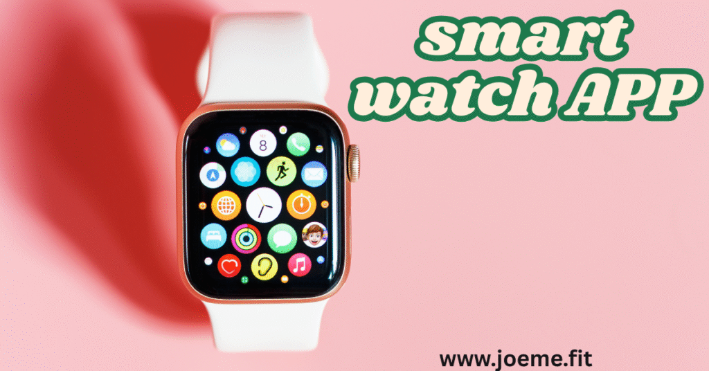 smart watch APP