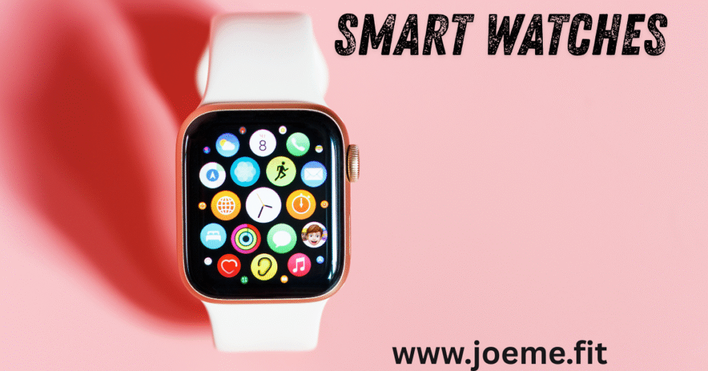 smart watches
