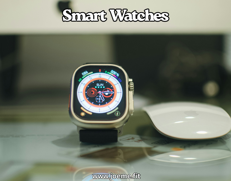 Smart Watches