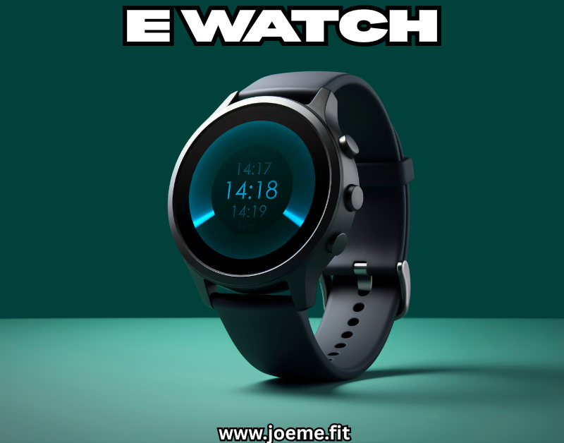 e watch