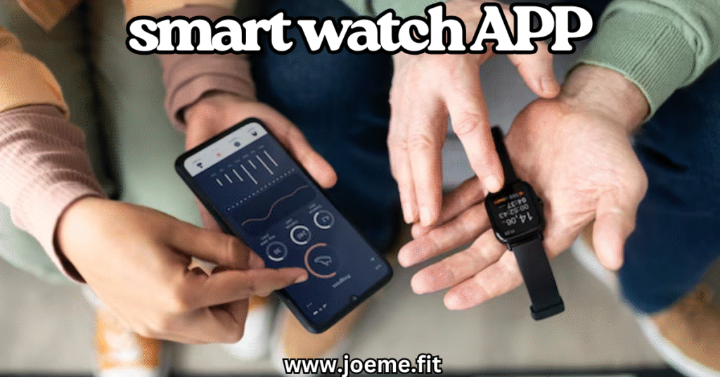 smart watch APP